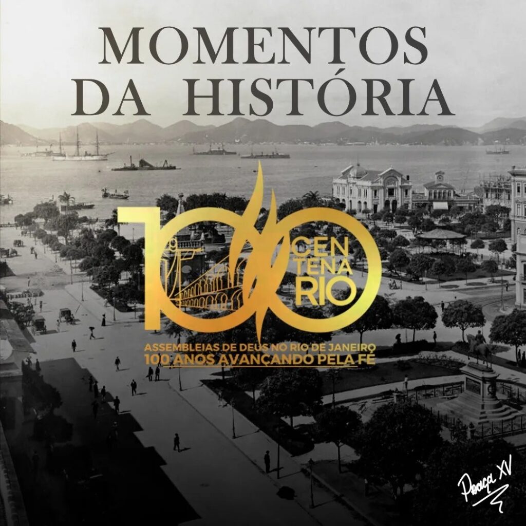 Momentos da História - Centenário AD Rio de Janeiro - 01